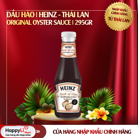DẦU HÀO | HEINZ - THÁI LAN | ORIGINAL OYSTER SAUCE | 295GR