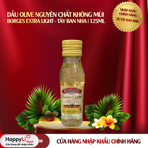 DẦU OLIVE NGUYÊN CHẤT KHÔNG MÙI | BORGES EXTRA LIGHT - TÂY BAN NHA | 125ml