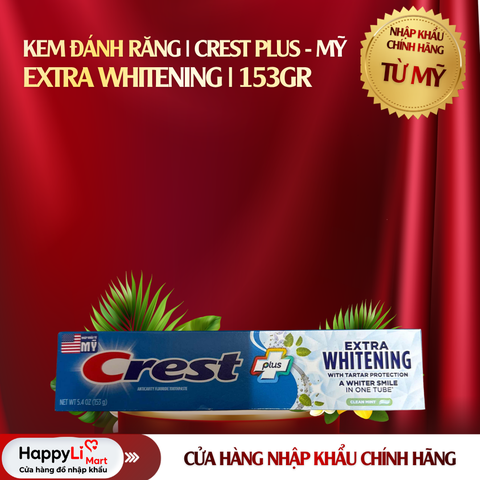Kem Đánh Răng | Crest Plus - Mỹ | Extra Whitening, Deep Clean | 153gr