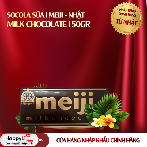 SOCOLA SỮA | MEIJI - NHẬT | MILK CHOCOLATE | 50GR
