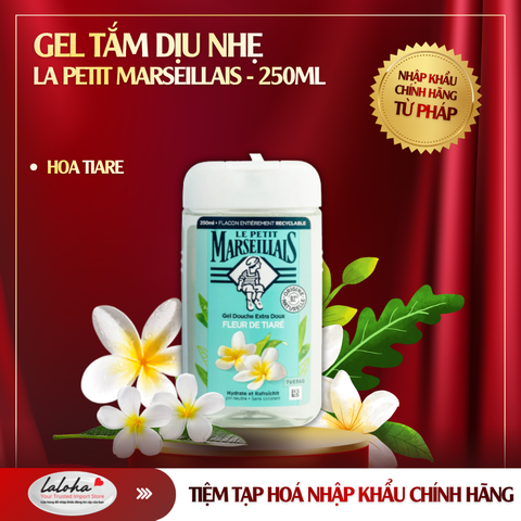 GEL TẮM DỊU NHẸ | LE PETIT MARSEILLAIS - PHÁP | HOA TIARE | 250ML