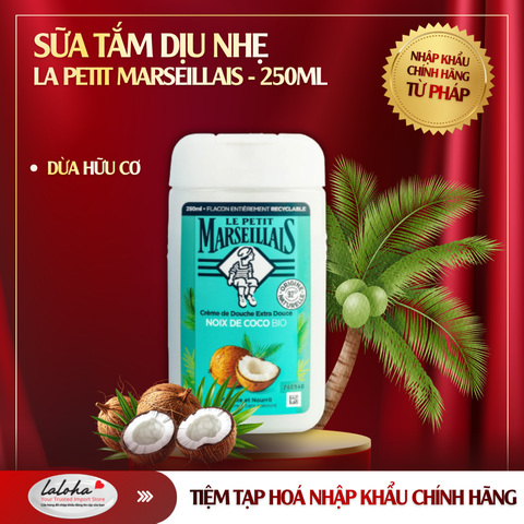 SỮA TẮM DẠNG KEM DỊU NHẸ| LE PETIT MARSEILLAIS -PHÁP | DỪA HỮU CƠ | 250ML
