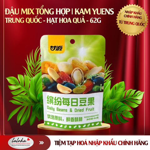 ĐẬU MIX TỔNG HỢP | KAM YUENS - TRUNG QUỐC | HOA QUẢ | 62G