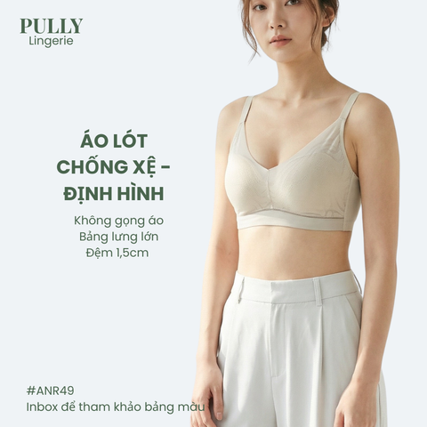 Áo Ngực Nâng Ngực To Không Gọng Đệm 2cm PULLY LINGERIE ANR49