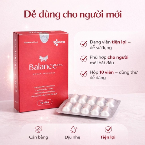 Men vi sinh phụ khoa Balance EVA hộp vỉ 10 viên tiện lợi cho chị em trải nghiệm – 6 tỷ lợi khuẩn, cân bằng pH, giảm viêm ngứa, khí hư, hỗ trợ vùng kín khỏe mạnh