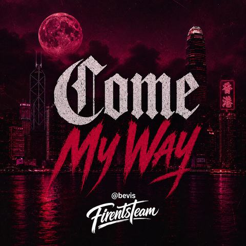 Come My Way (Bevis Remix) (Firents Team)| Giá Slot