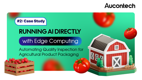 Case Study: Transforming Smart Agriculture with Edge Computing and Industrial AI