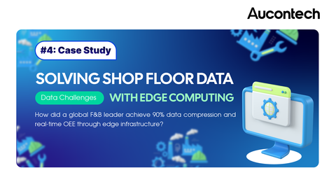 Solving Shop Floor Data Challenges with Edge Computing