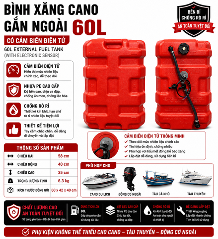Thùng Xăng Cano Gắn Ngoài 60L , nhựa siêu cứng, Dung Tích 60L , Mã BS-CN-60, làm bình xăng chính cho tàu cano , máy phát điện, tàu thuyền, kích thước 60X42X40cm, cân nặng 6.3kg, kèm cảm biến đo mức