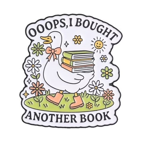 ENAMEL PIN - Oops, I Bought Another Book