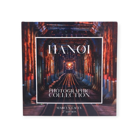 MARCUS LACEY - Hanoi Photographic Collection Book