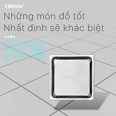 Phễu thoát sàn Caesar ST1212E (thoát Φ 60)