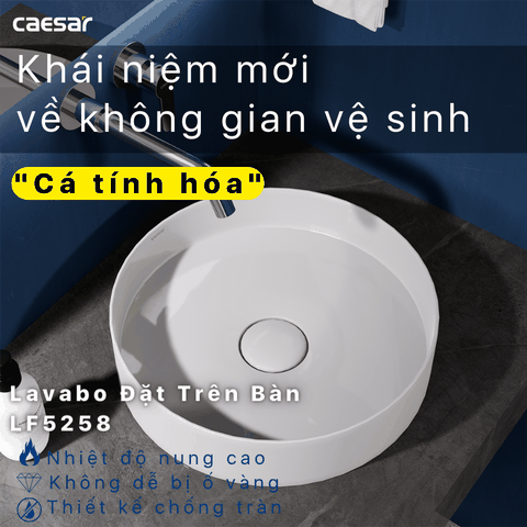 Lavabo chậu rửa mặt Caesar LF5258 đặt bàn