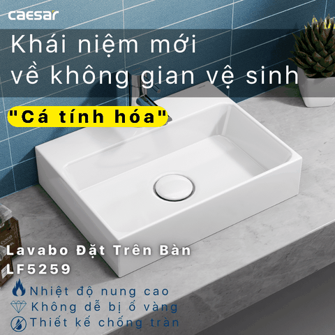 Lavabo chậu rửa mặt Caesar LF5259 đặt bàn