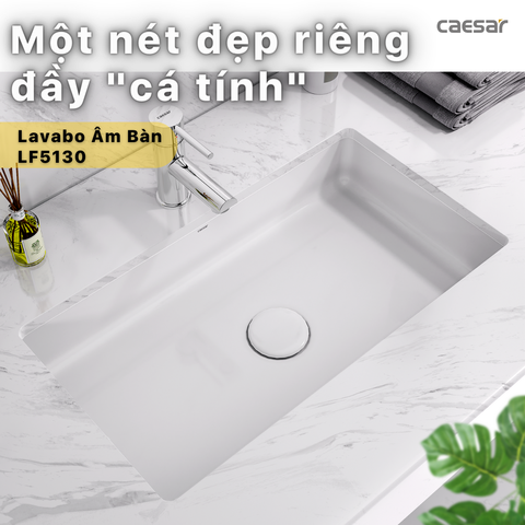 Lavabo chậu rửa mặt Caesar LF5130 âm bàn