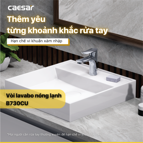 Vòi lavabo chậu rửa mặt Caesar B730CU nóng lạnh