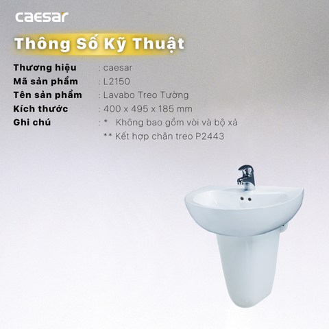 Lavabo chậu rửa mặt Caesar L2150S treo tường chân ngắn