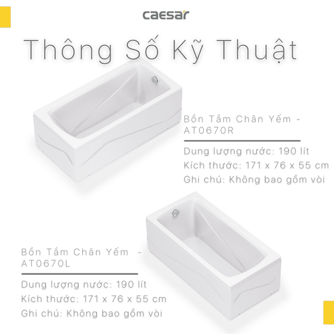 Bồn tắm dài Caesar AT0670L(R) dài 1m7 loại chân yếm