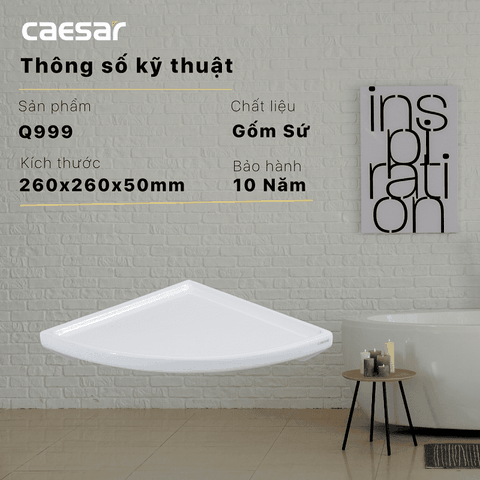 Kệ góc sứ Caesar Q999