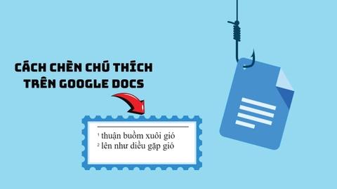 Hướng dẫn cách chèn chú thích cuối trang trên Google Docs