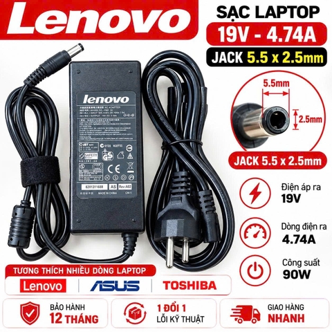 Sạc laptop Lenovo, Asus, Tosoba 19v-4.74A 5.5*2.5cm