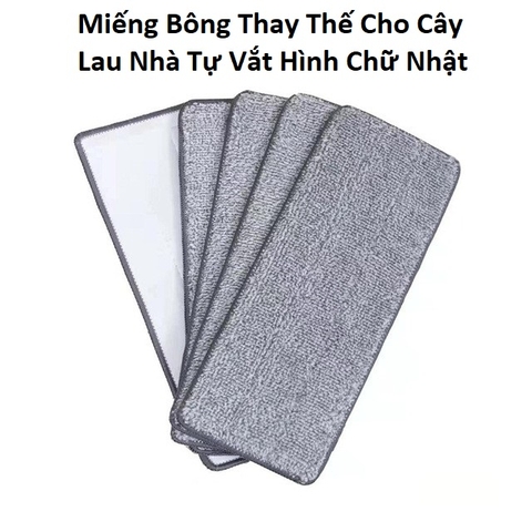Miếng Bông Thay Thế Cho Cây Lau Nhà Tự Vắt Hình Chử nhật