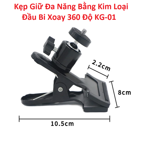 Kệ Kẹp đa năng kim loại đầu bi xoay 360 độ KG0-1 gắn điện thoại, camera hành động, gimbal, đèn livetream, cam hành trình ô tô