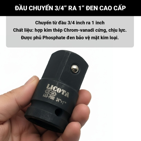 Đầu biến 3/4" ra 1" đen LICOTA