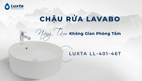 [Luxta] Chậu rửa Lavabo LL-401-46T