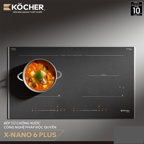 Bếp Từ Kocher X-Nano 6 Plus - Kính NanoX Euro Kera của Pháp