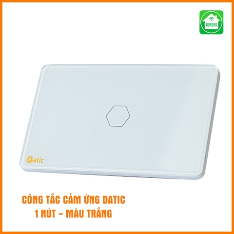 Công tắc cảm ứng HUNONIC DATIC 1 nút chống giật (Màu trắng)
