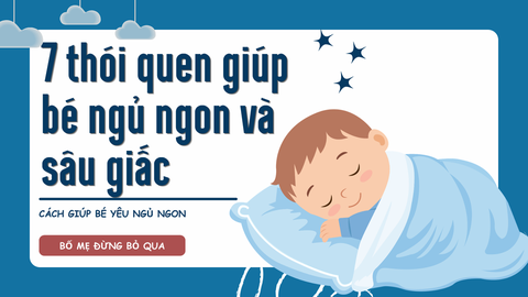 7 thói quen giúp bé ngủ ngon và sâu giấc