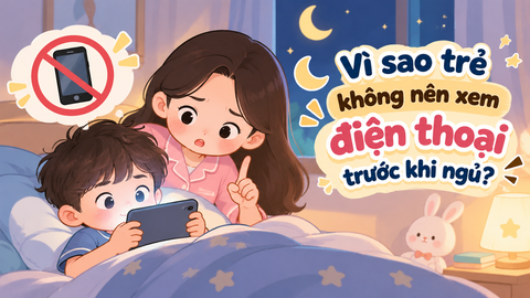 Vì sao trẻ không nên xem điện thoại trước khi ngủ?