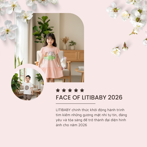 Tìm kiếm gương mặt đại diện LITIBABY 2026