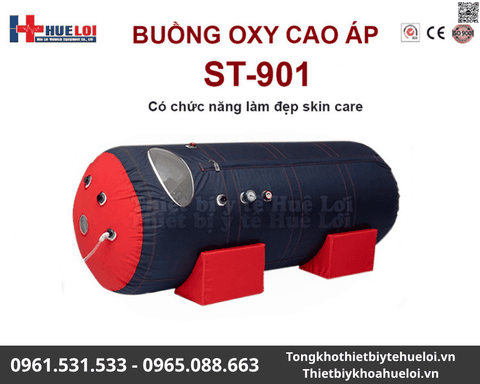 Buồng Oxy Áp Suất Cao ST-901 Chính Hãng | Huê Lợi