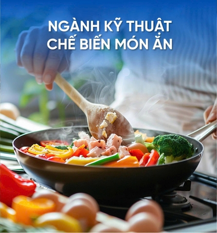 TUYỂN SINH NGÀNH KỸ THUẬT CHẾ BIẾN MÓN ĂN