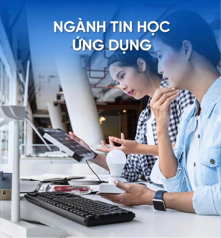 TUYỂN SINH NGÀNH TIN HỌC ỨNG DỤNG