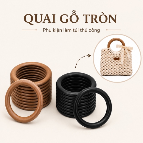PK túi: Quai gỗ tròn (đường kính 12.5cm)