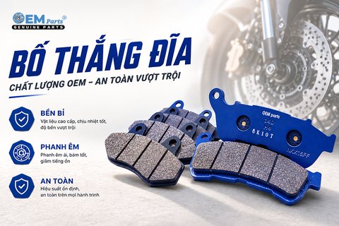 Bố Thắng Đĩa OEMparts – Phanh Êm Đảm Bảo An Toàn Tuyệt Đối