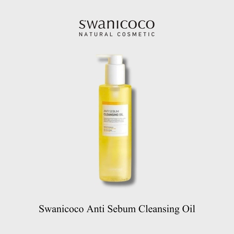 Dầu tẩy trang kiềm dầu & Sạch sâu - SWANICOCO ANTI SEBUM CLEANSING OIL
