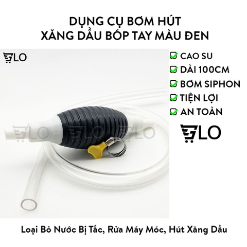 Dụng Cụ Ống Bơm Hút Xăng Dầu Chất Lỏng Bóp Tay 1M Màu Đen