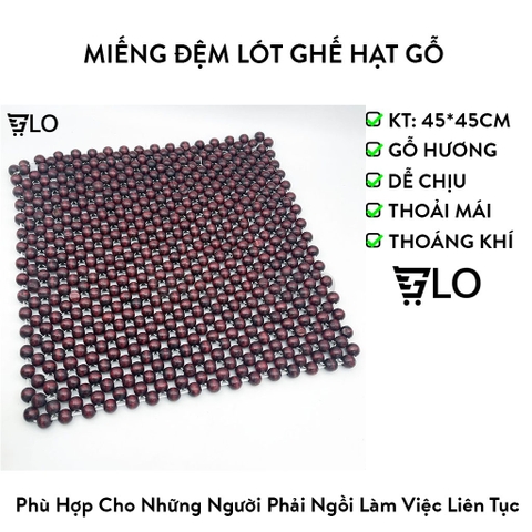 Miếng Đệm Lót Ghế Hạt Gỗ 45cm Làm Từ Gỗ Hương 100%, Giúp Massage Tránh Ra Mồ Hôi Phòng Ngừa Bệnh Tật Hiệu Quả