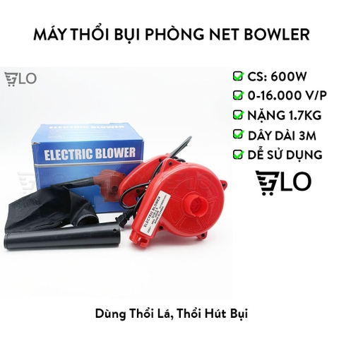 Máy Thổi Bụi Phòng Net Bowler Cực Mạnh - Nguồn 220v