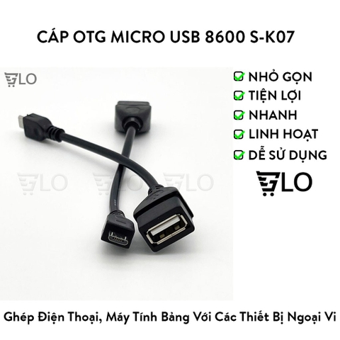 Cáp OTG Micro USB 8600 S-K07 Giá Rẻ