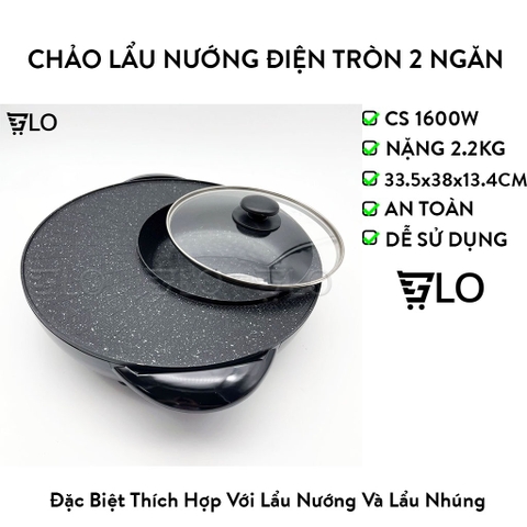 [Hỏa Tốc HCM] Chảo Lẩu Nướng Điện Tròn 2 Ngăn 2 In 1 Cao Cấp