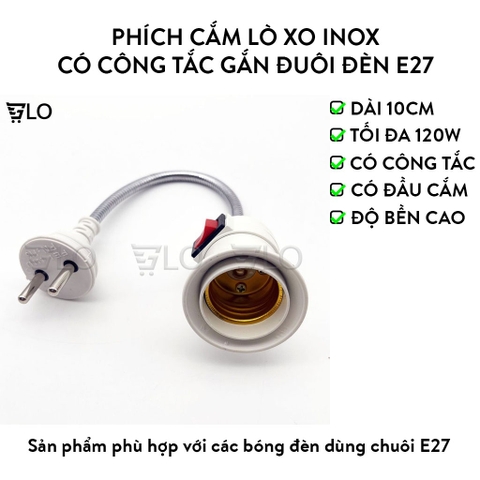 Phích Cắm Lò Xo Inox Có Công Tắc Gắn Đuôi Đèn E27, Linh Hoạt, An Toàn, Tiện Dụng Mọi Không Gian