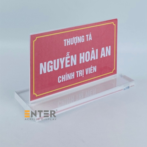 Kệ mica 2 mặt Enter E17C 23x13.5cm đế 25x10cm dày 15mm, Biển chức danh quân đội, Kệ chức vụ (10)