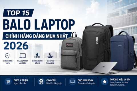 Top 15 Balo Laptop Chính Hãng Đáng Mua Nhất 2026