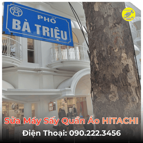 Sửa Máy Sấy Quần Áo HITACHI Tại Phố Bà Triệu