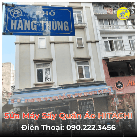 Sửa Máy Sấy Quần Áo HITACHI Tại Phố Hàng Thùng